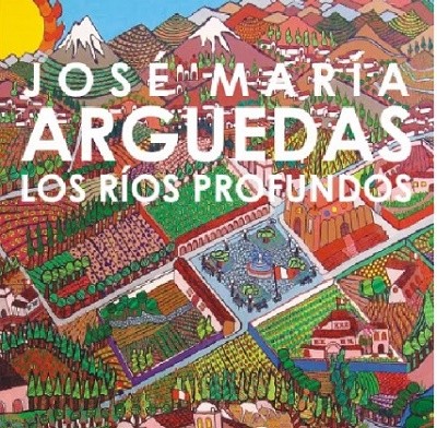 Los ríos profundos: José María Arguedas 1